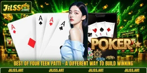 Best Of Four Teen Patti - A Different Way To Build Winning