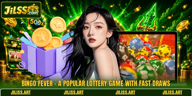 Bingo Fever - A Popular Lottery Game With Fast Draws