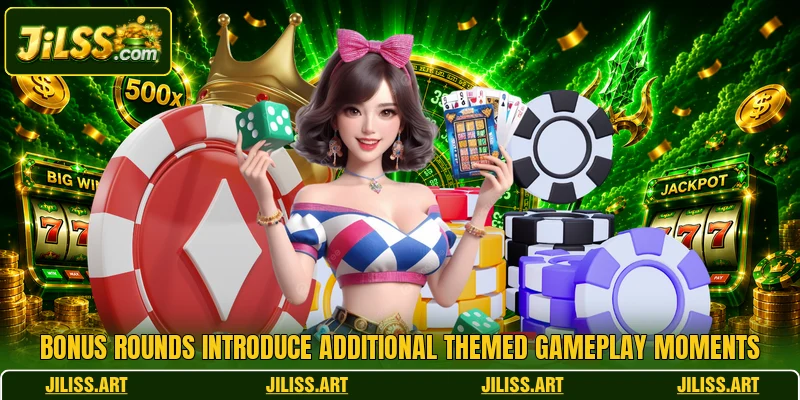 Bonus rounds introduce additional themed gameplay moments