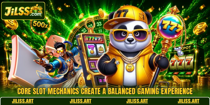 Core slot mechanics create a balanced gaming experience