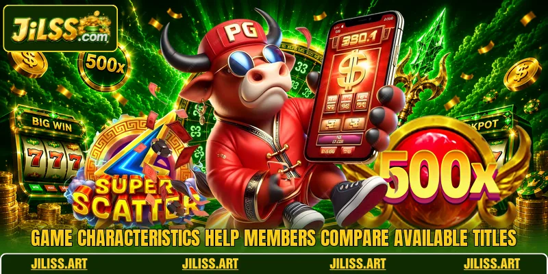 Game characteristics help members compare available titles
