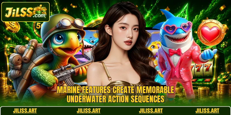 Marine features create memorable underwater action sequences