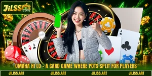 Omaha Hi Lo - A Card Game Where Pots Split For Players
