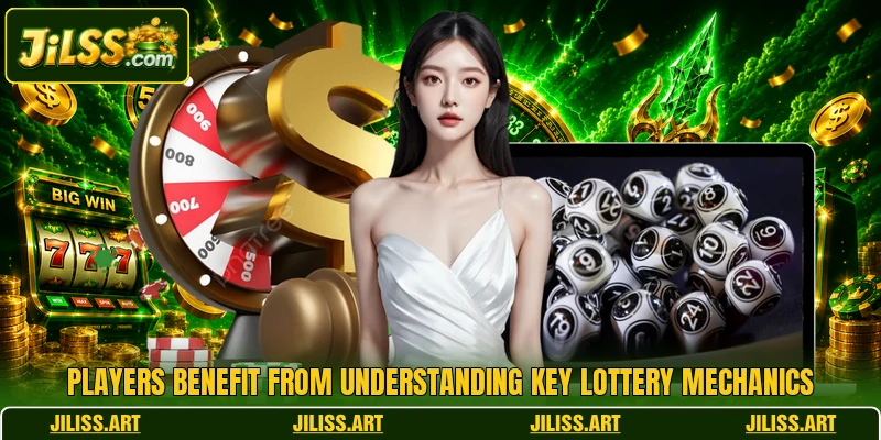 Players benefit from understanding key lottery mechanics Players benefit from understanding key lottery mechanics