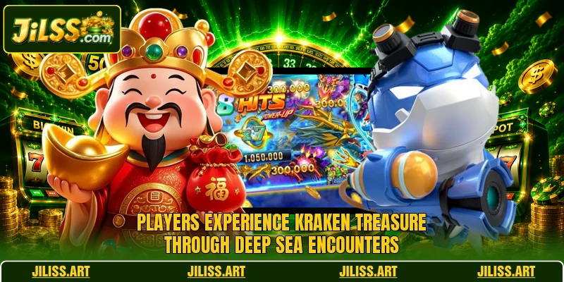 Players experience Kraken Treasure through deep sea encounters