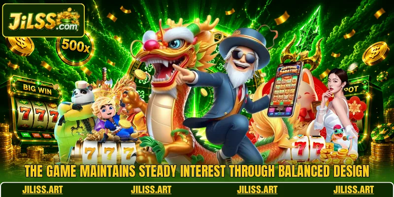 The game maintains steady interest through balanced design