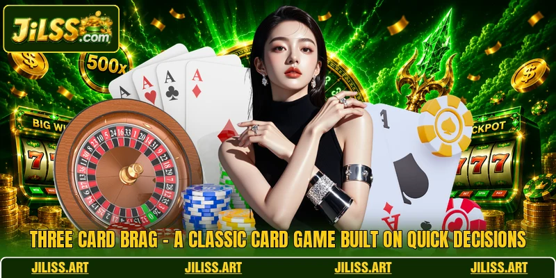 Three Card Brag - A Classic Card Game Built On Quick Decisions